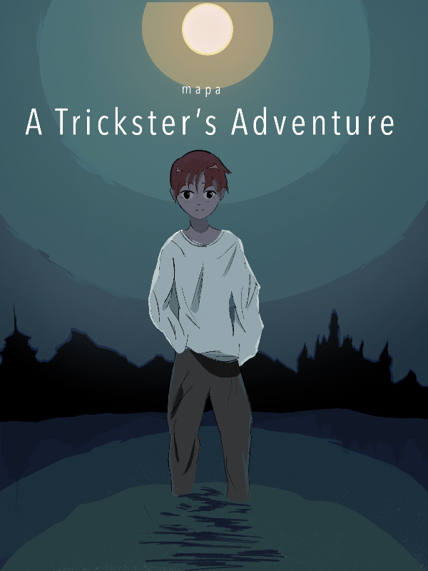 A Trickster's Adventure