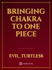 Bringing chakra to one piece Book