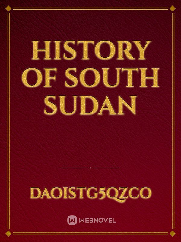 History of south Sudan Book