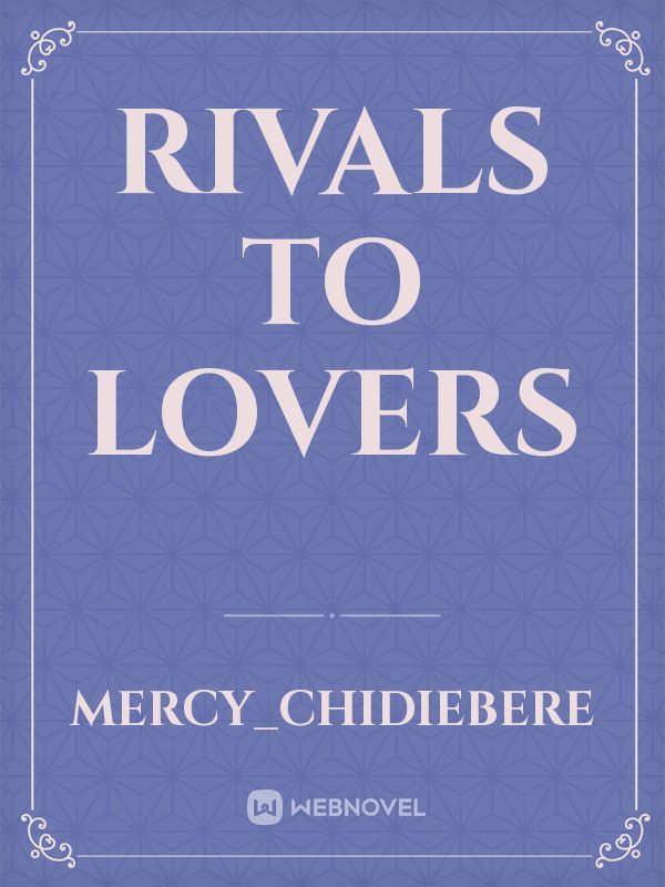 Rivals to lovers