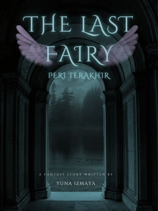 THE LAST FAIRY (PERI TERAKHIR) Book