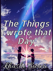 The Things I wrote that Day Book