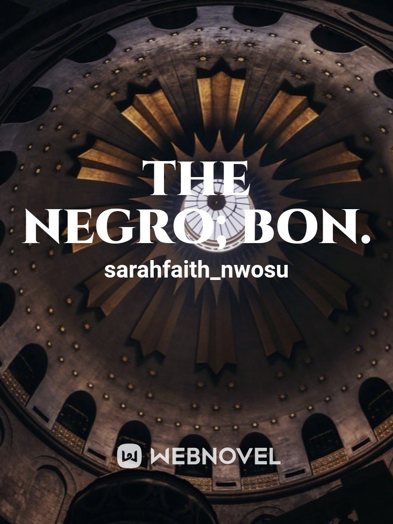 The Negro; Bon. Book