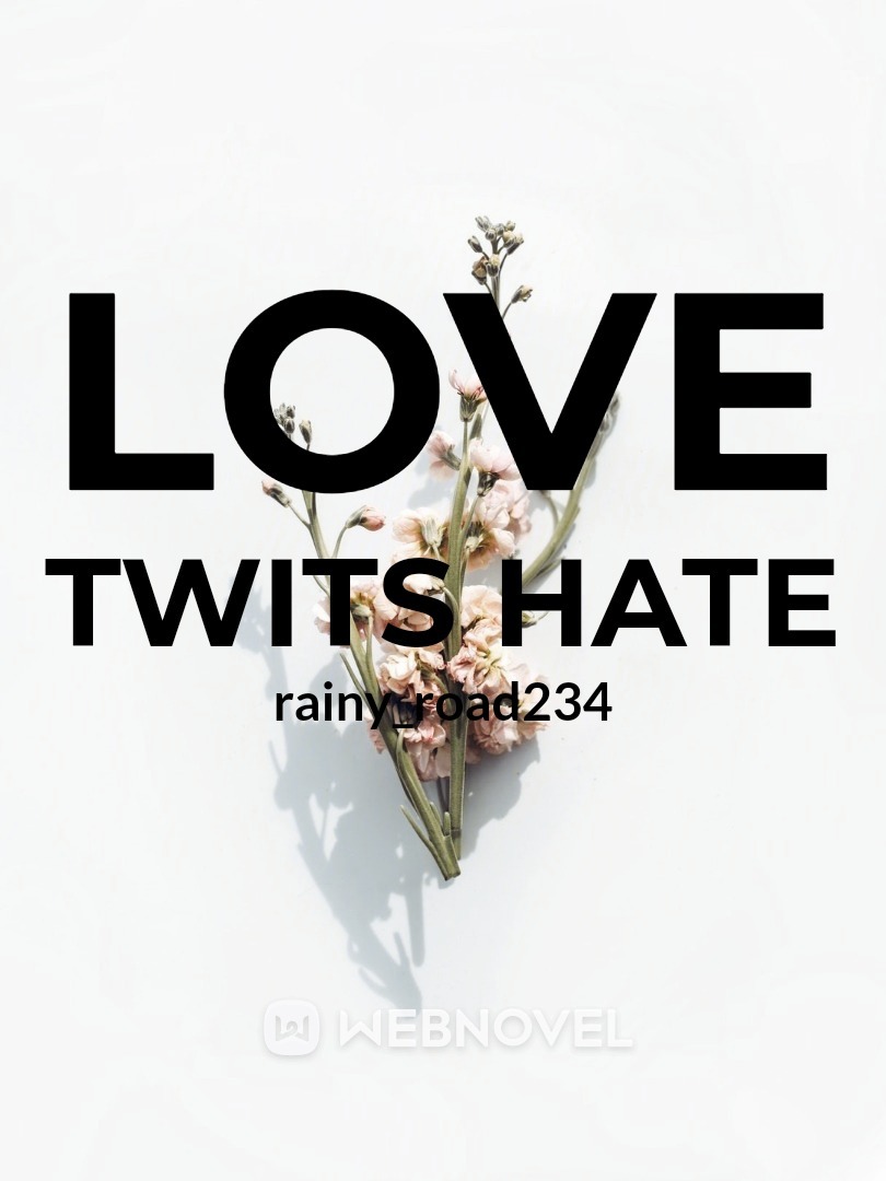 Love twits Hate