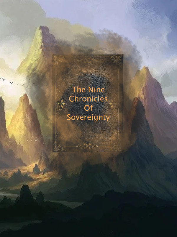 The Nine Chronicles Of Sovereignty Book