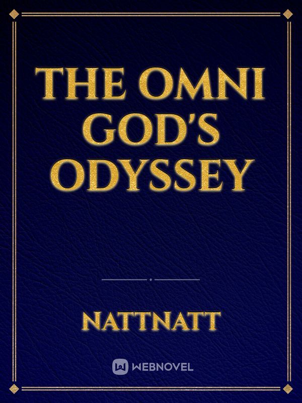 The Omni God's Odyssey
