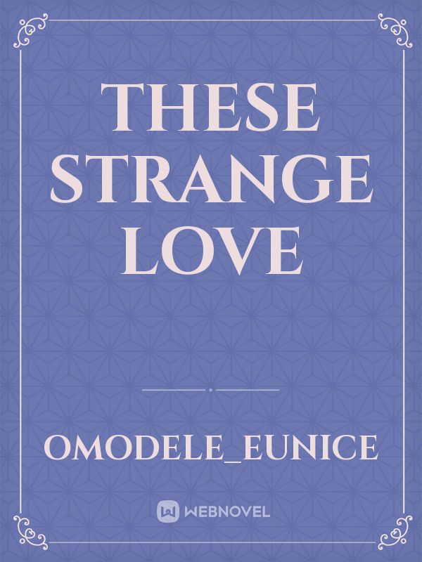 these strange love Book