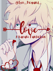 Love - A Karaki Fanfiction Book