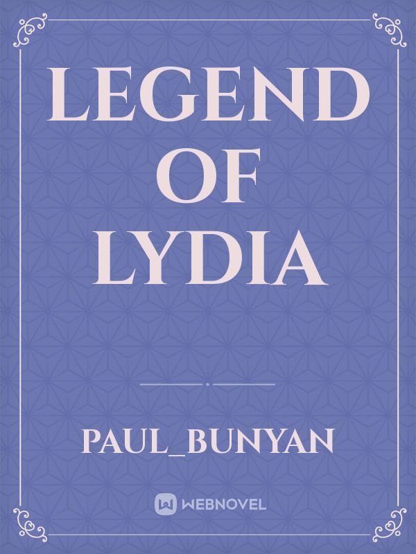 Legend Of Lydia
