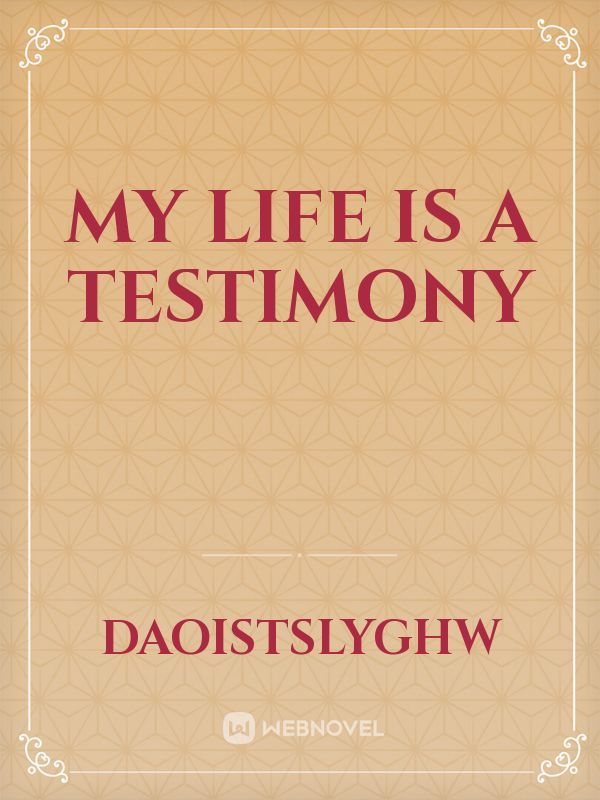 My life is a testimony Book