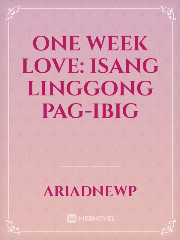 One Week Love: Isang Linggong Pag-ibig