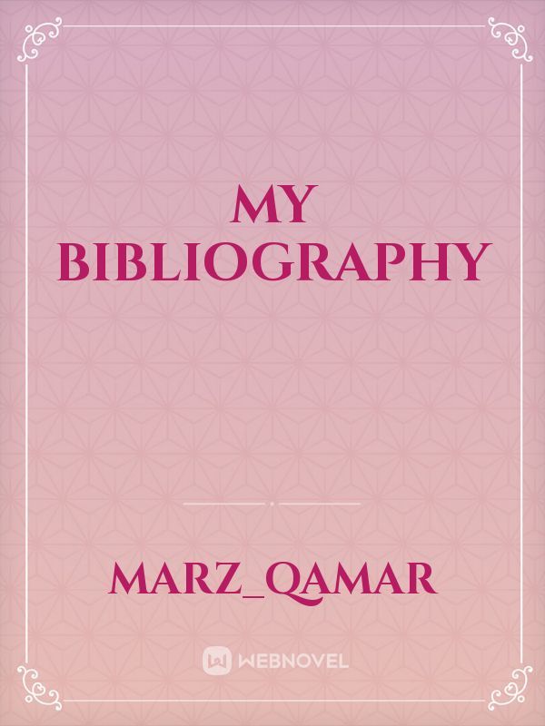 my bibliography