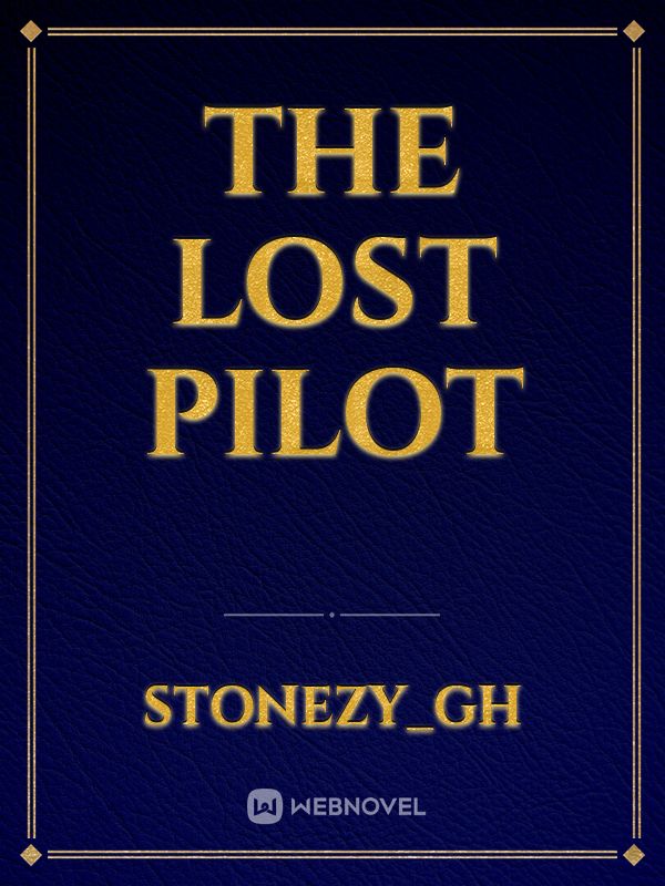 THE LOST PILOT Book