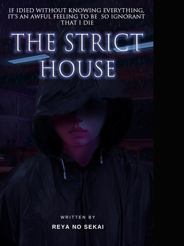 THE STRICT HOUSE