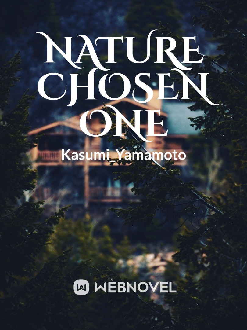 Nature chosen one Book