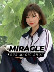 MIRACLE (Our Magic Shop) Book
