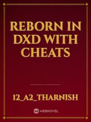 Reborn in dxd with cheats Book