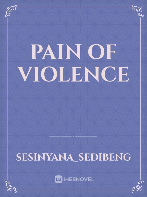 PAIN OF VIOLENCE Book