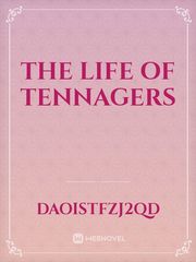 The life of tennagers Book