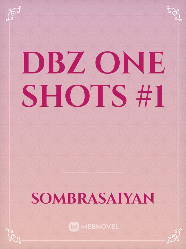 DBZ ONE SHOTS #1 Book