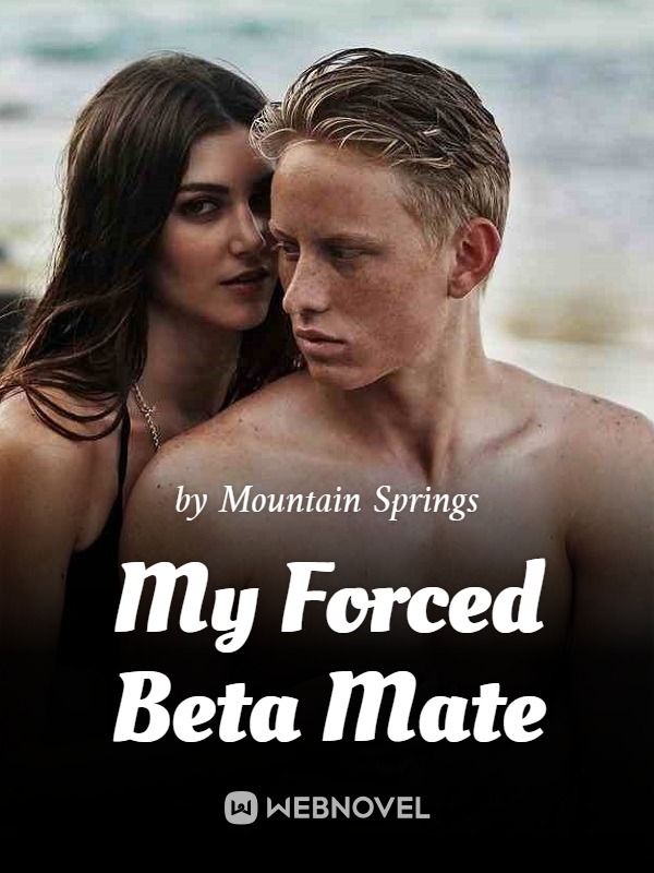 My Forced Beta Mate Book