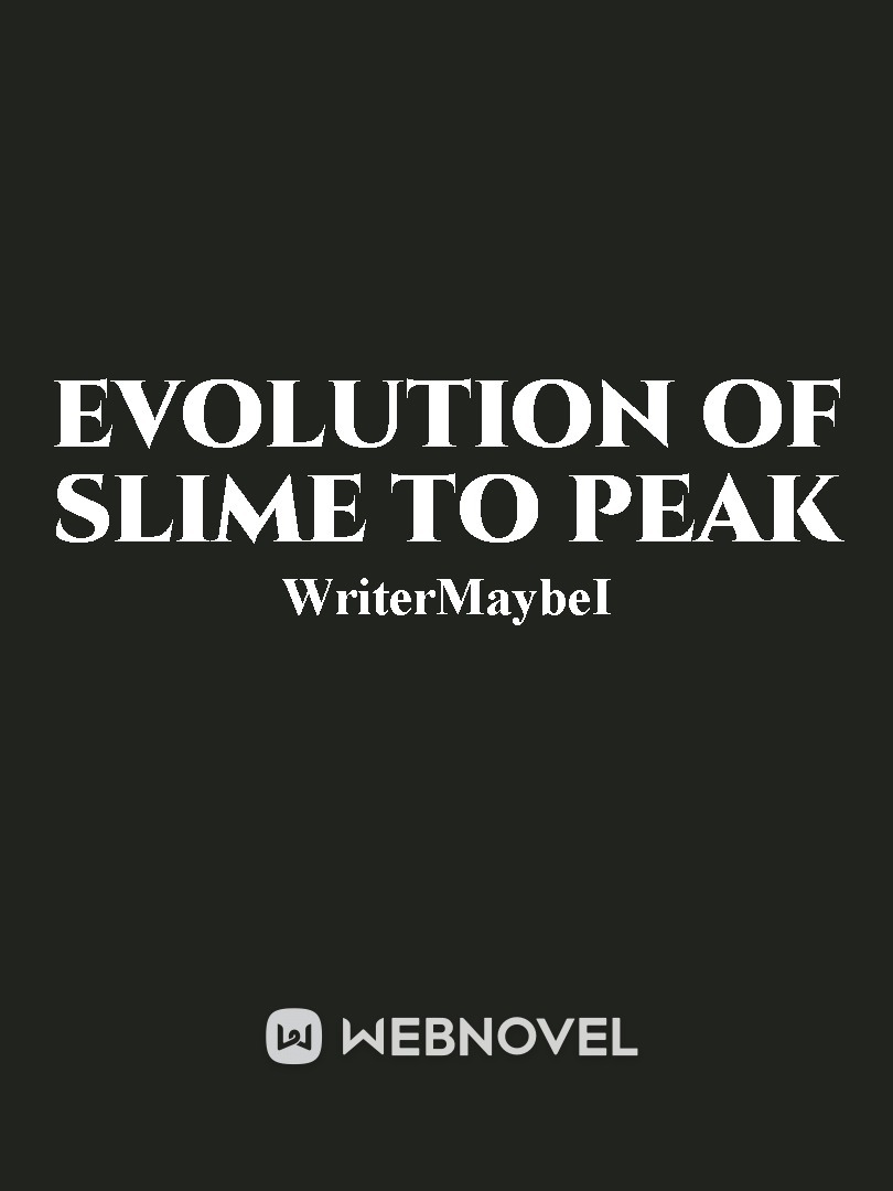 Evolution of Slime to Peak Book