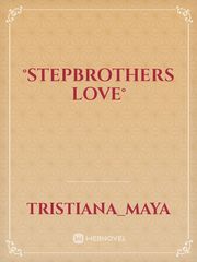 °Stepbrothers Love° Book
