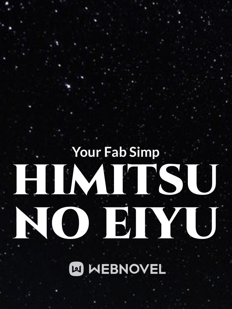 Himitsu no eiyū
