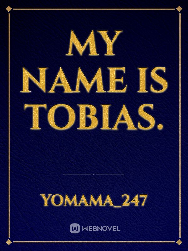 My Name Is Tobias. Book