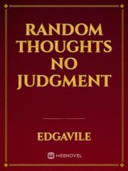 random thoughts no judgment Book