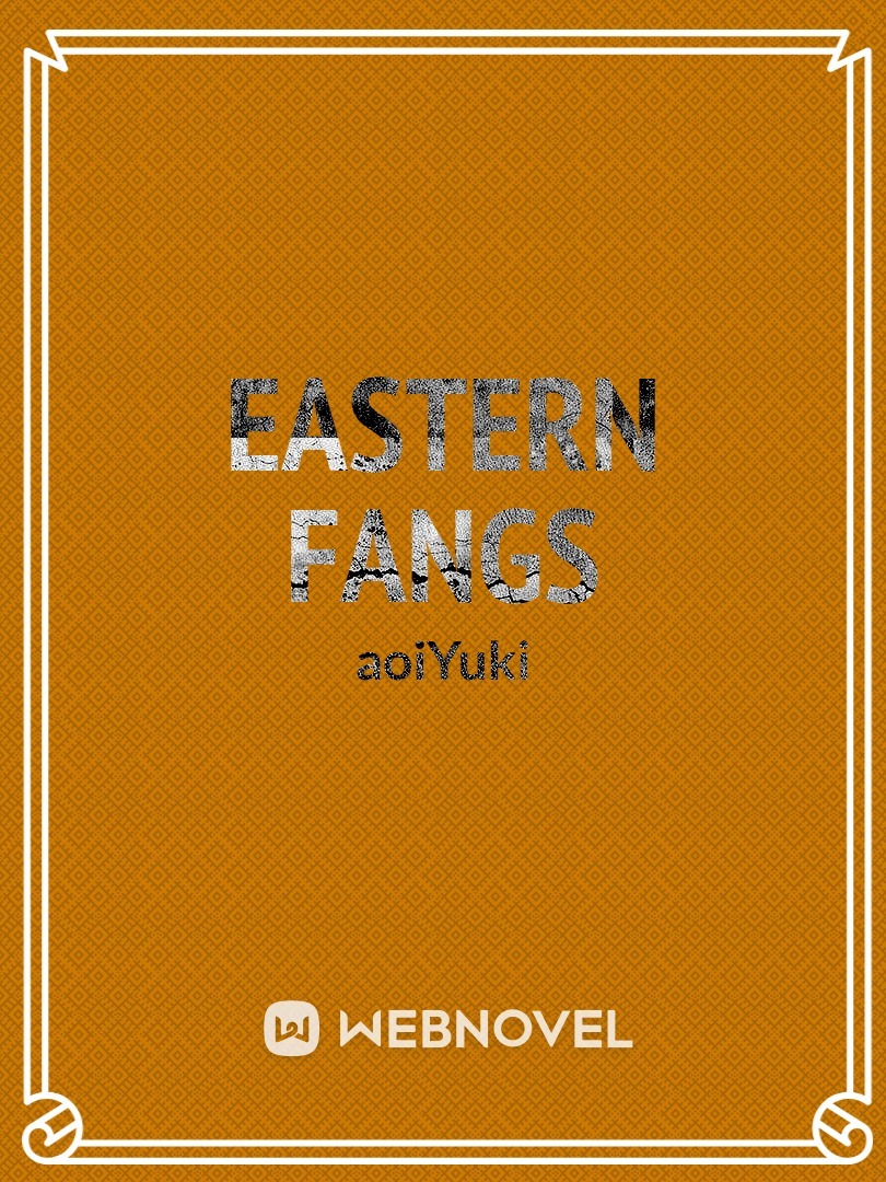 Eastern Fangs Book
