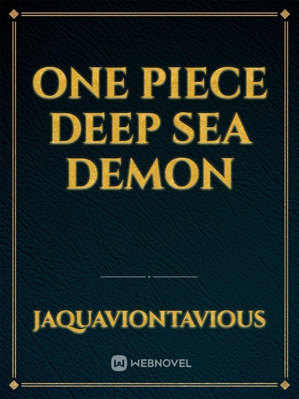 One Piece Deep Sea Demon