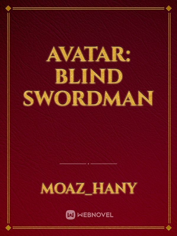 Avatar: blind swordman Book