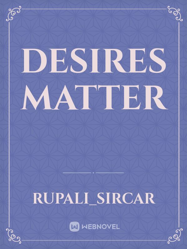 Desires matter Book