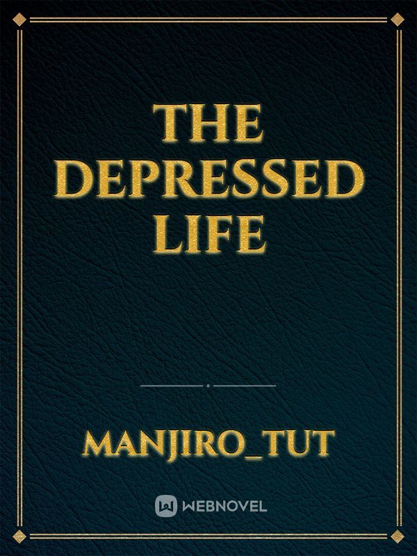 The Depressed Life Book