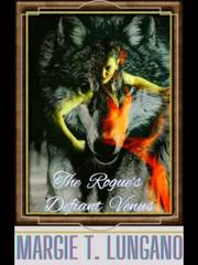 THE ROGUE'S DEFIANT VENUS Book