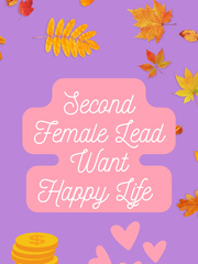 second female lead want happy life Book