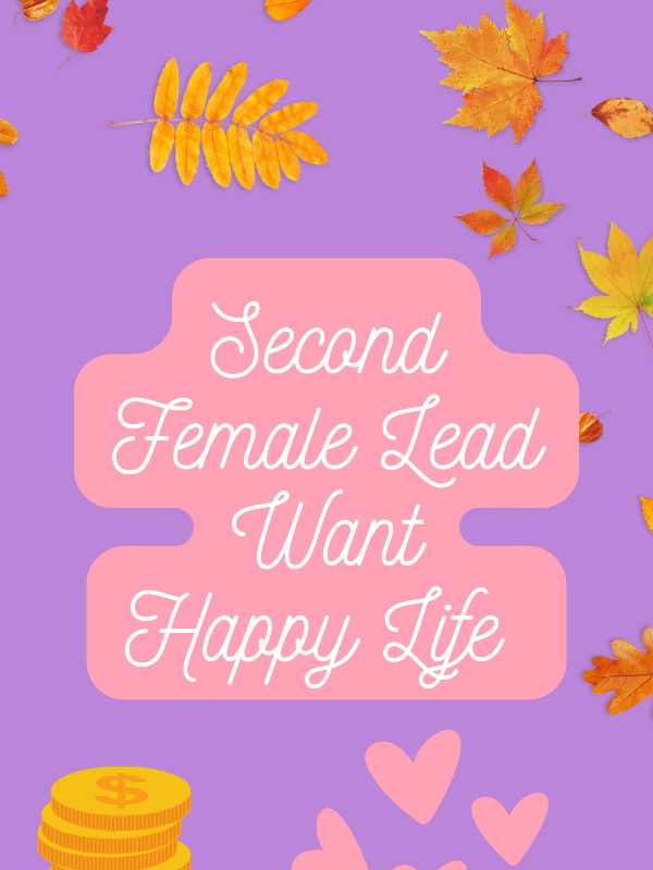 second female lead want happy life
