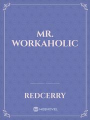 Mr. Workaholic Book
