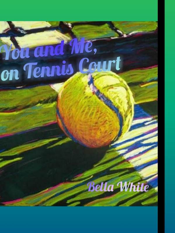 You and Me, on Tennis Court [BL] Book