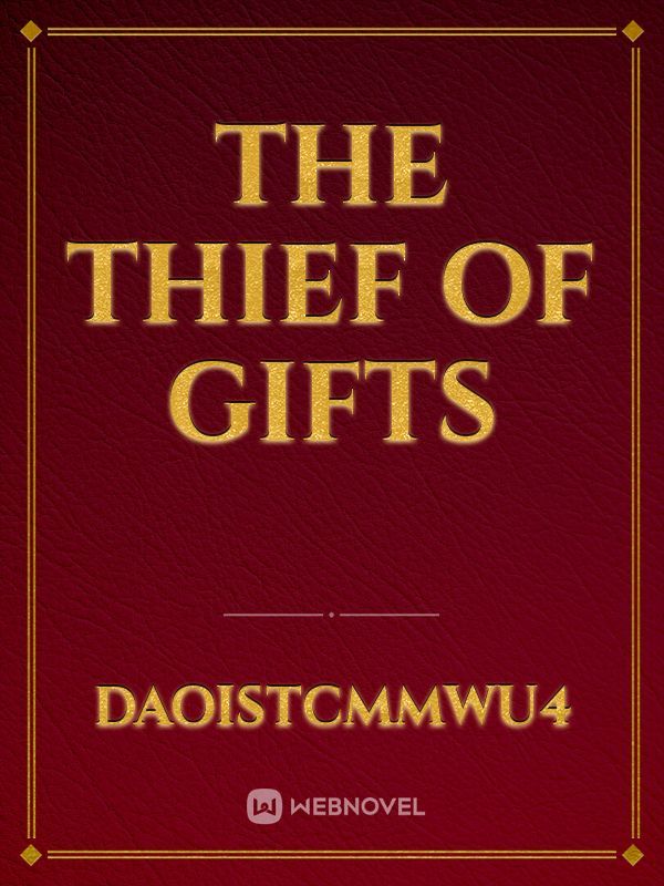The Thief  of Gifts Book