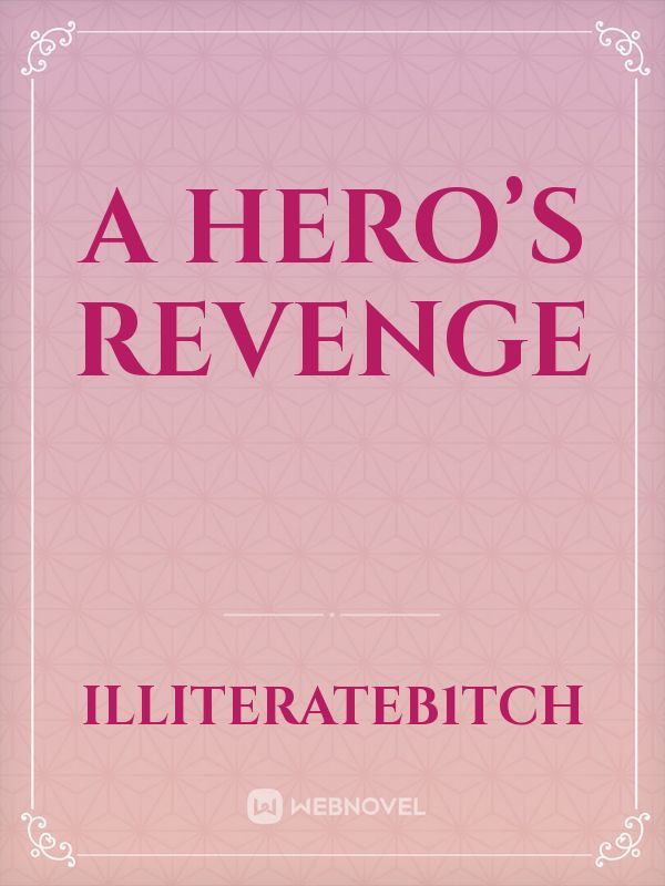 A Hero’s revenge Book