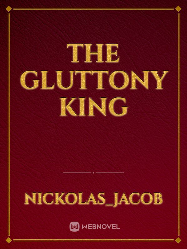 The Gluttony King Book