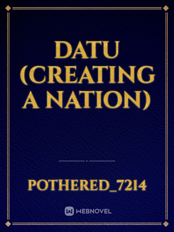 Datu (Creating a Nation) Book