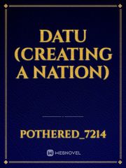 Datu (Creating a Nation) Book