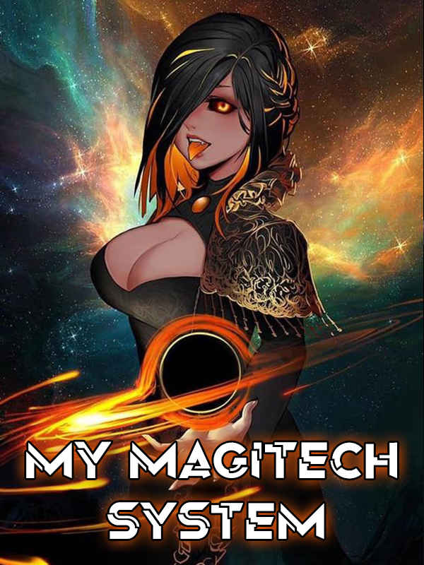 My Magitech System: Reincarnated To Save The Multiverse Book
