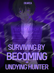 Surviving by Becoming an Undying Hunter Book