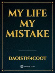 My life my mistake Book