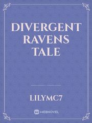divergent 
Ravens tale Book