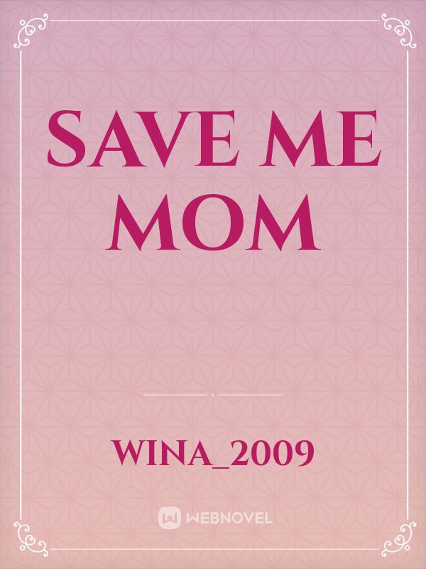 save me mom Book